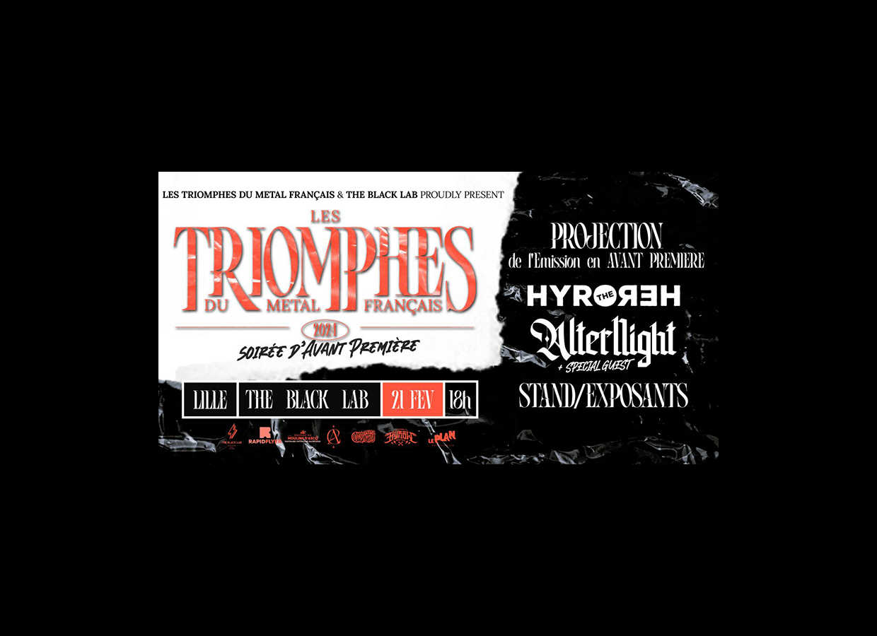 LES TRIOMPHES DU METAL FRANÇAIS - AVANT 1ERE + CONCERTS Le 21 fév 2025